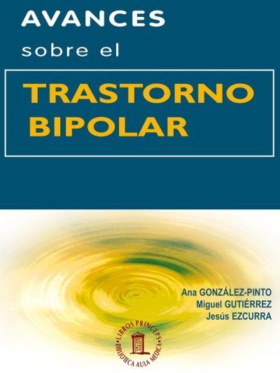 Avances sobre el Trastorno Bipolar 1 Edición