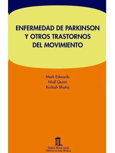 Enfermedad de Parkinson y otros trastornos del movimiento 1 Edición