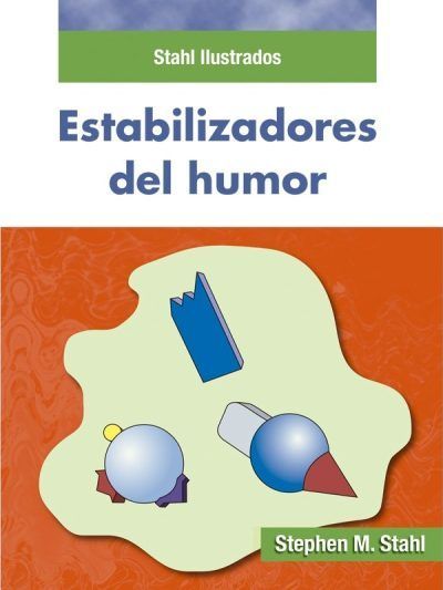 Stahl Ilustrados Estabilizadores del humor 1 Edición