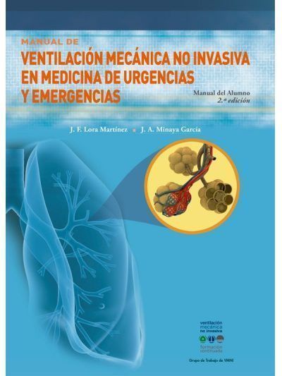 Manual de ventilación mecánica no invasiva en Medicina de Urgencias y Emergencias 3 Edición