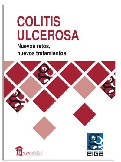 Colitis Ulcerosa Nuevos Retos Nuevos Tratamientos 1 Edición