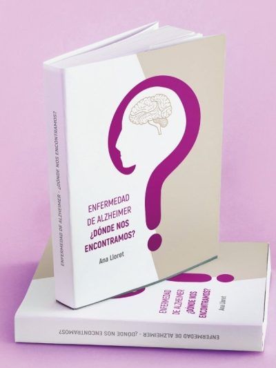 Enfermedad Alzheimer Dónde Nos Encontramos 1 Edición