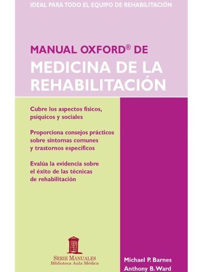 Manual Oxford de medicina de la rehabilitación 1 Edición