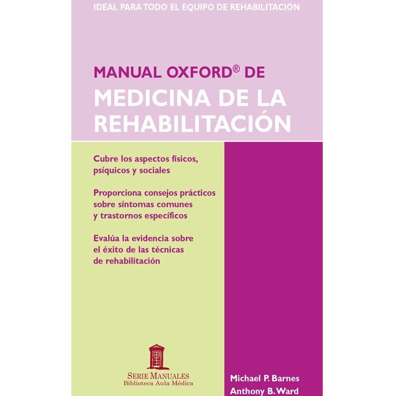 Manual Oxford de medicina de la rehabilitación 1 Edición 1 Manual Oxford de medicina de la rehabilitación 1 Edición