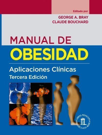Manual de Obesidad Aplicaciones Clínicas 3 Edición