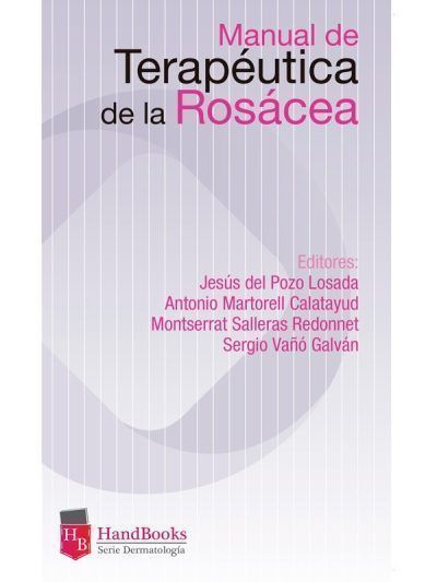 Manual de Terapéutica de la Rosácea 1 Edición