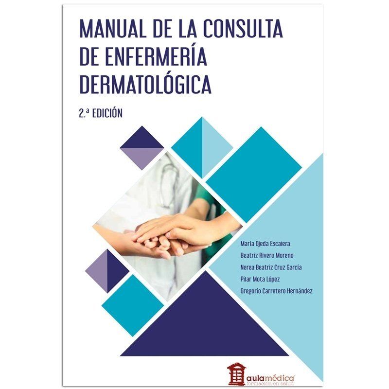 Manual De La Consulta De Enfermería Dermatológica 2 Edición 1 Manual De La Consulta De Enfermería Dermatológica 2 Edición