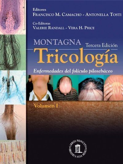 Montagna Tricología Enfermedades del Folículo Pilosebáceo 2 Vol 3 Edición