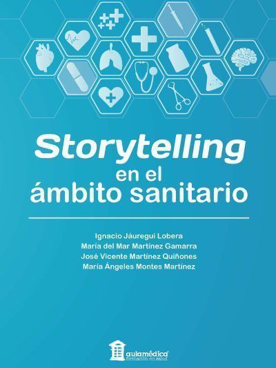 Storytelling en el ámbito sanitario 1 Edición