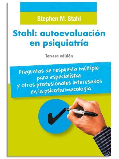 Stahl Autoevaluación En Psiquiatría 3 Edición