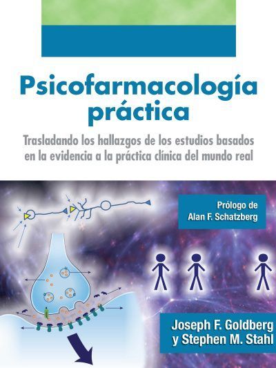 Goldberg Y Stahl Psicofarmacología Práctica 1/Ed