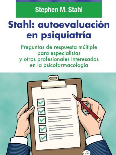 Stahl Autoevaluación En Psiquiatría 4ed