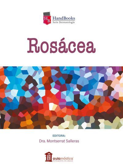 Rosácea Handbooks Dermatología Montserrat Salleras