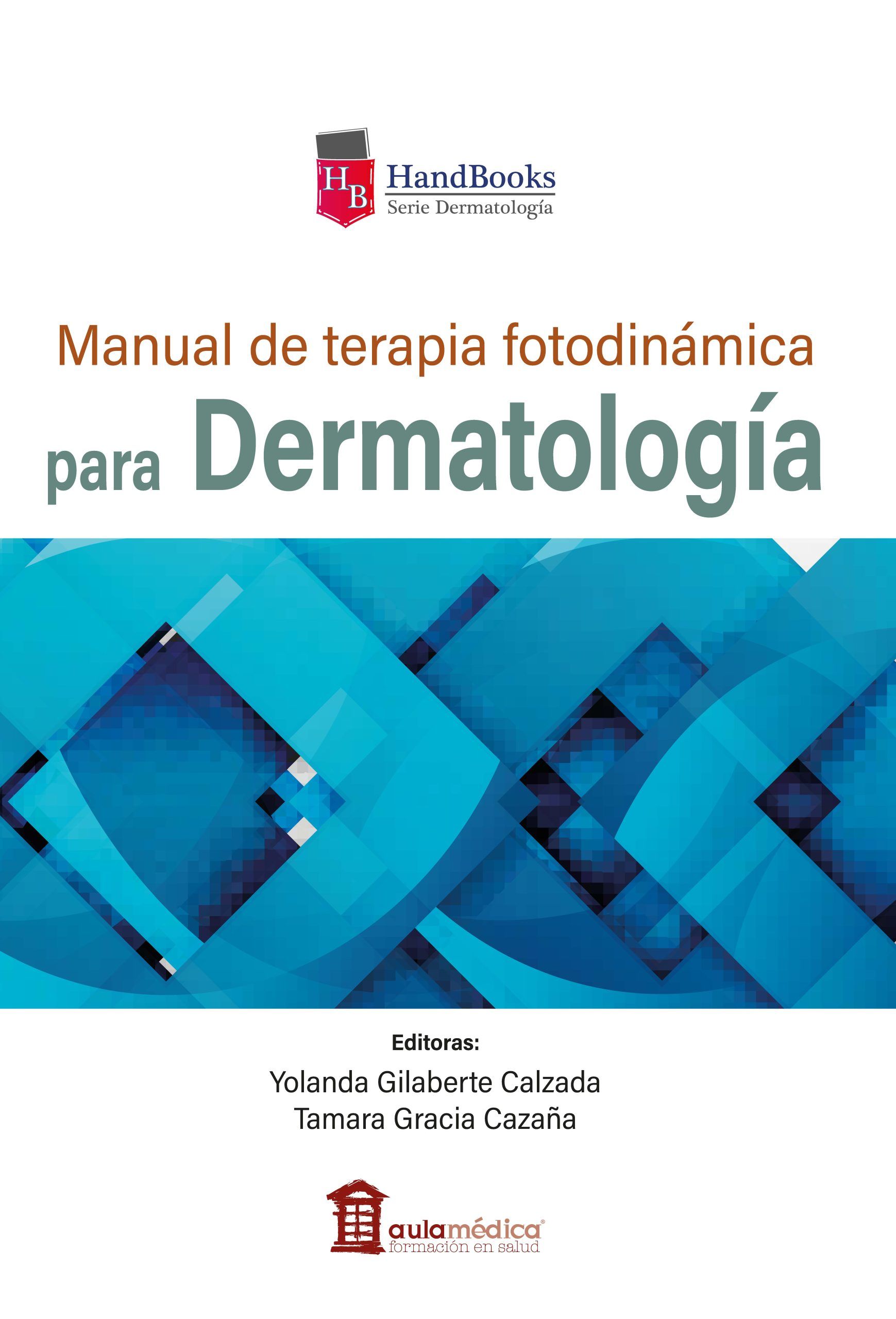 Manual De Terapia Fotodinamica Tfd Dermatólogos Gilaberte 1 Manual De Terapia Fotodinamica Tfd Dermatólogos Gilaberte