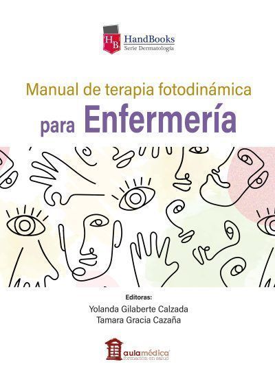 Manual De Terapia Fotodinámica Tfd Para Enfermería Gilaberte Y