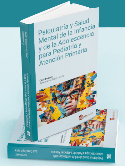 Psiquiatría y Salud Mental de la Infancia y de la Adolescencia para Pediatría y Atención Primaria