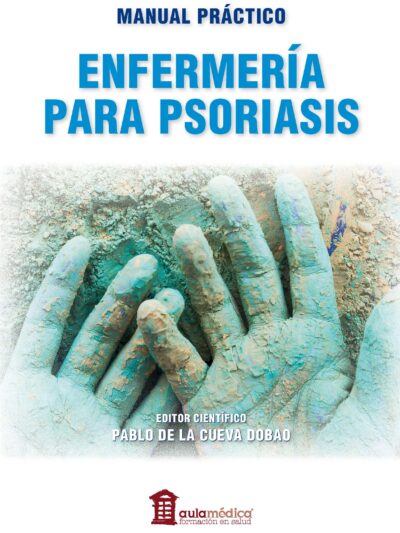 ENFERMERÍA PARA PSORIASIS, Manual Práctico