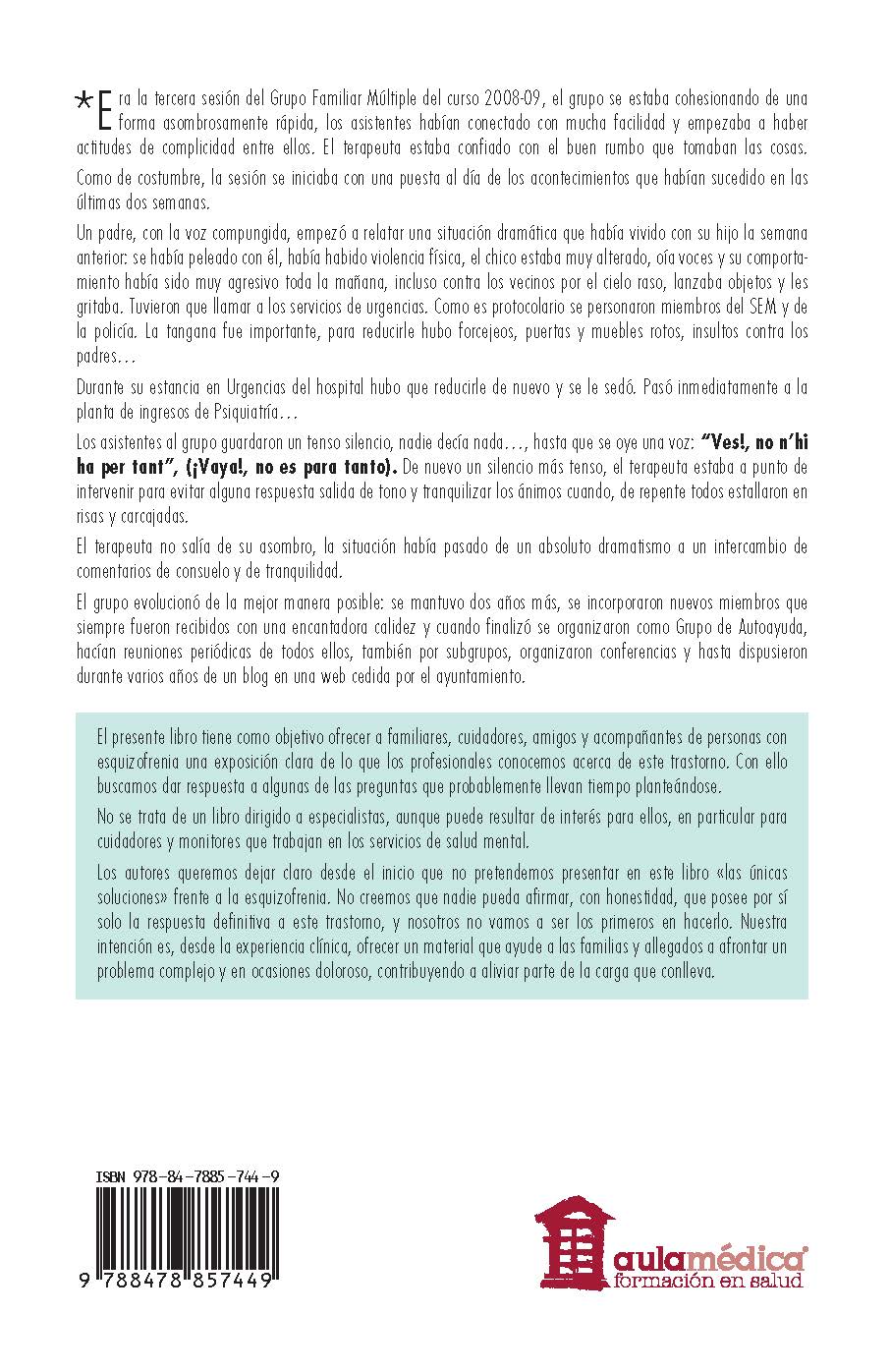 ¡NO ES PARA TANTO!* Manual para convivir con la esquizofrenia y otras psicosis 2 ¡NO ES PARA TANTO!* Manual para convivir con la esquizofrenia y otras psicosis - Imagen 2