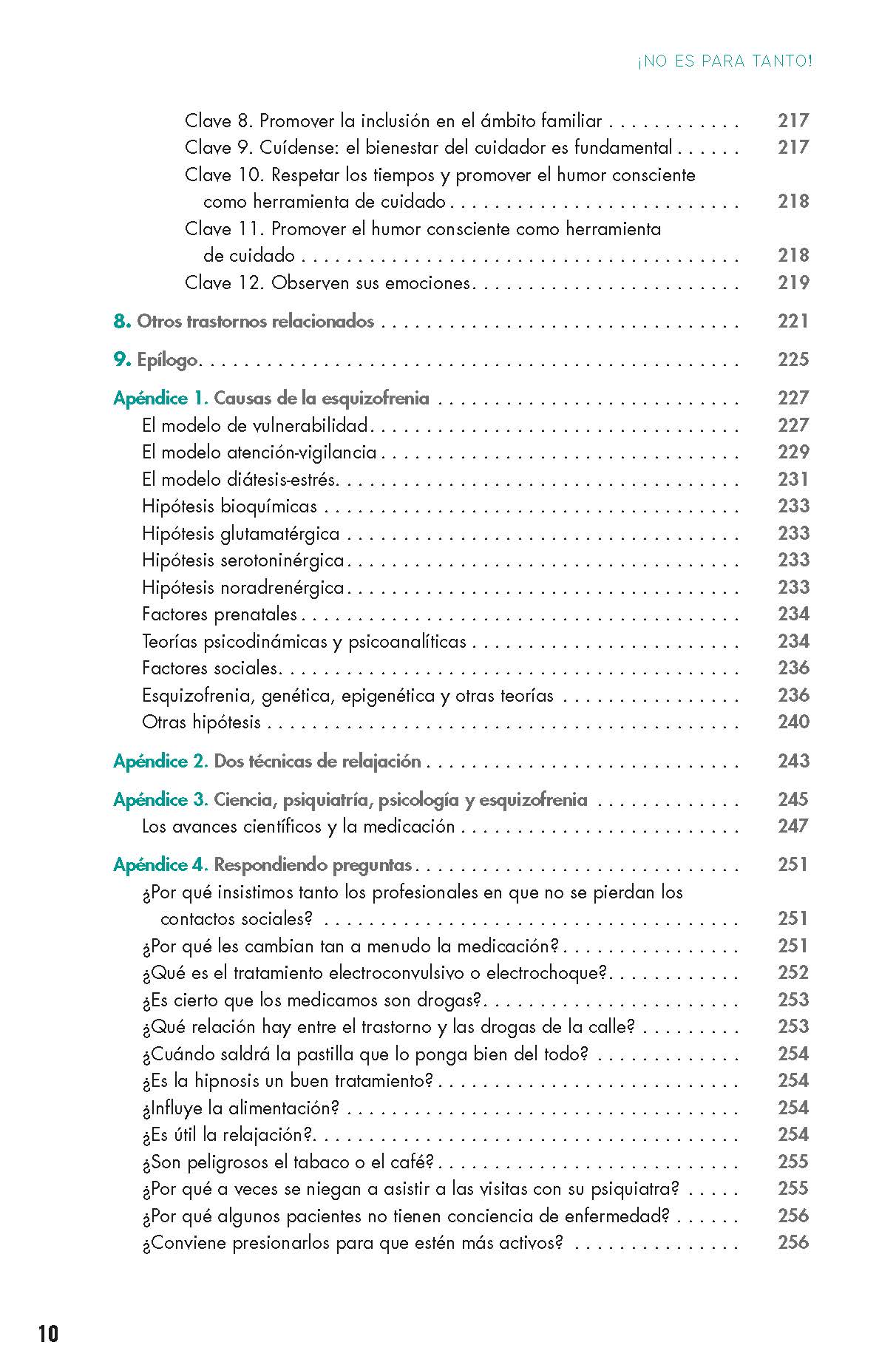 ¡NO ES PARA TANTO!* Manual para convivir con la esquizofrenia y otras psicosis 6 ¡NO ES PARA TANTO!* Manual para convivir con la esquizofrenia y otras psicosis - Imagen 6