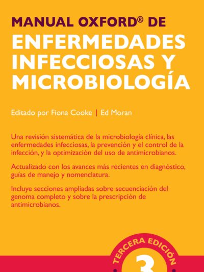 MANUAL OXFORD DE ENFERMEDADES INFECCIOSAS Y MICROBIOLOGÍA 3/Ed